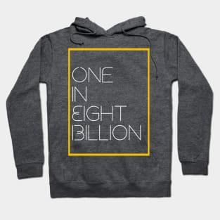 One in Eight Billion Hoodie